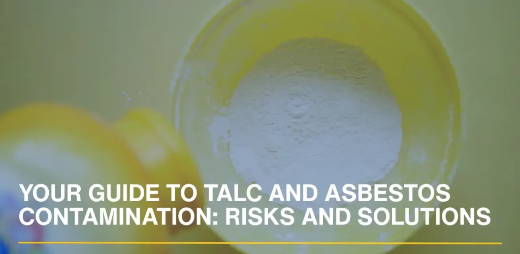 Open container of talc powder, with text reading "Your Guide to Talc and Asbestos Contamination: Risks and Solutions"